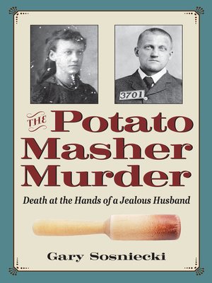 cover image of The Potato Masher Murder